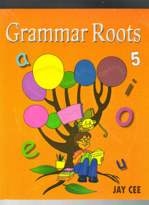 Grammar Roots Class 5(Paperback, Jaycee Publications)