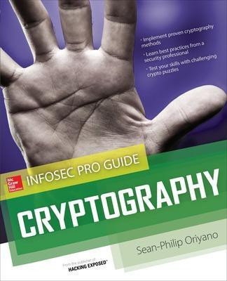 Cryptography InfoSec Pro Guide(English, Paperback, Oriyano Sean-Philip)