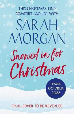 Snowed In For Christmas(English, Paperback, Morgan Sarah)