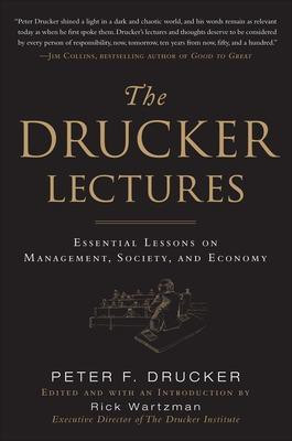 The Drucker Lectures: Essential Lessons on Management, Society and Economy(English, Electronic book text, Drucker Peter F Executive Director the Drucker Institute)