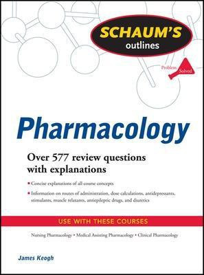 Schaum's Outline of Pharmacology(English, Electronic book text, Keogh Jim)