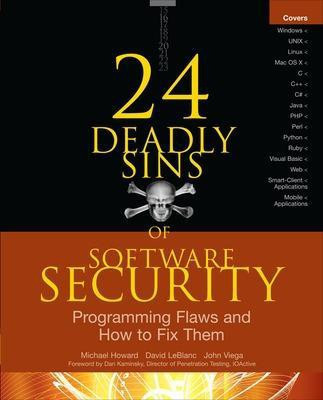 24 Deadly Sins of Software Security: Programming Flaws and How to Fix Them(English, Paperback, Howard Michael)