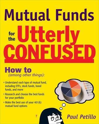 Mutual Funds for the Utterly Confused(English, Electronic book text, Petillo Paul)