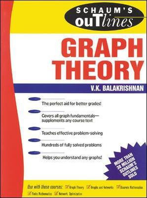 Schaum's Outline of Graph Theory: Including Hundreds of Solved Problems  - Including Hundreds of Solved Problems(English, Paperback, Balakrishnan V.)