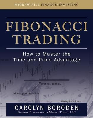 Fibonacci Trading: How to Master the Time and Price Advantage(English, Electronic book text, Boroden Carolyn)