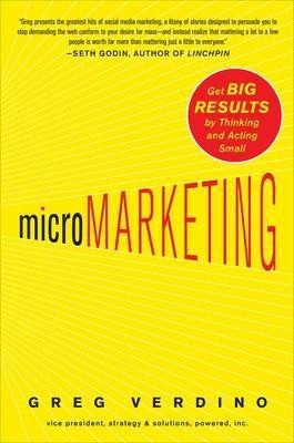 Micromarketing: Get Big Results by Thinking and Acting Small(English, Electronic book text, Verdino Greg)