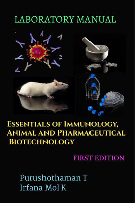 Essentials of Immunology, Animal & Pharmaceutical Biotechnology(English, Paperback, Purushothaman T)