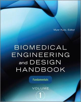 Biomedical Engineering and Design Handbook, Volume 1(English, Electronic book text, Kutz Myer)