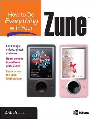 How to Do Everything with Your Zune(English, Electronic book text, Broida Rick)