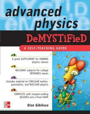 Advanced Physics Demystified(English, Paperback, Gibilisco Stan)