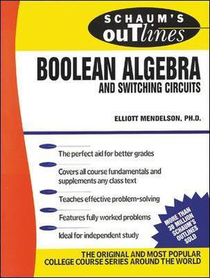 Schaum's Outline of Boolean Algebra and Switching Circuits(English, Paperback, Mendelson Elliott)