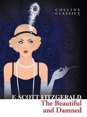 The Beautiful and Damned(English, Paperback, Fitzgerald F. Scott)