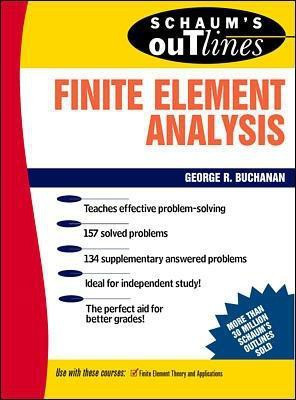 Schaum's Outline of Finite Element Analysis(English, Paperback, Buchanan George)