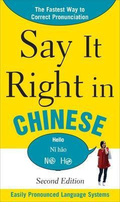 Say It Right In Chinese(English, Paperback, EPLS NA)