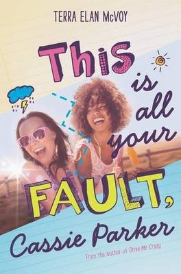 This Is All Your Fault, Cassie Parker(English, Hardcover, McVoy Terra Elan)