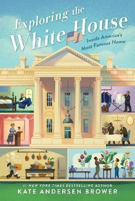 Exploring the White House(English, Paperback, Brower Kate Andersen)