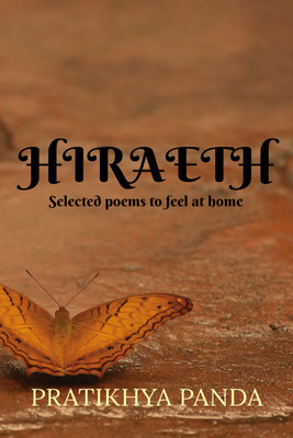 HIRAETH  - Selected poems to feel at home(Paperback, Pratikhya Panda)