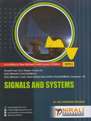 SIGNALS AND SYSTEMS (Second Year (SE) Degree Course in Electronics and Telecommunication (EXTC) – Semester 2)(Paperback, Dr. Raj Kishore Prasad)