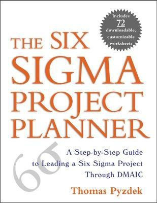 The Six SIGMA Project Planner(English, Electronic book text, Pyzdek Thomas)