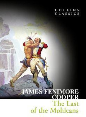 The Last of the Mohicans(English, Paperback, Cooper James Fenimore)