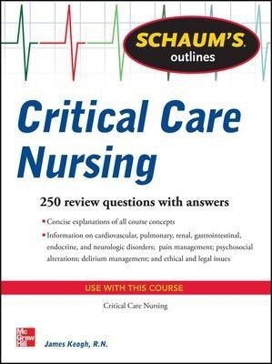 Schaum's Outline of Critical Care Nursing(English, Paperback, Keogh Jim)