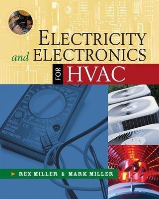 Electricity and Electronics for HVAC(English, Electronic book text, Miller Rex Dr Chairman, Associate Professor)