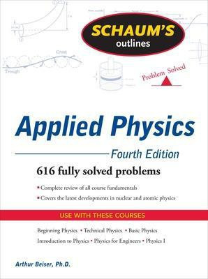 Schaum's Outline of Applied Physics, 4ed(English, Electronic book text, Beiser Emeritus Arthur)
