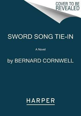 Sword Song Tie-In(English, Paperback, Cornwell Bernard)