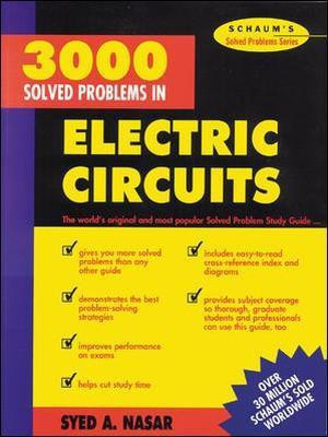 3,000 Solved Problems in Electrical Circuits(English, Paperback, Nasar Syed)