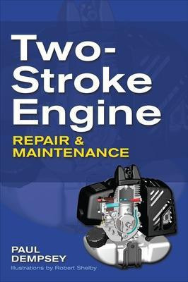 Two-Stroke Engine Repair and Maintenance(English, Electronic book text, Dempsey Paul)
