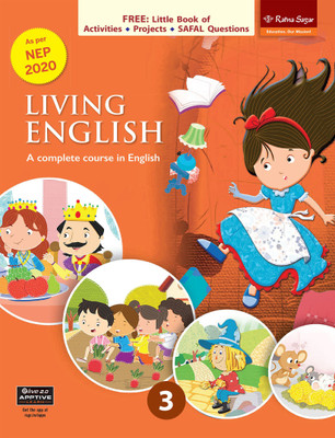 Living English 3 MCB (NEP 2020) | Main Course Book For Class 3 Living English | Ratna Sagar Living English Book For Class 3(Paperback, Uma Raman,Nina Sehgal)