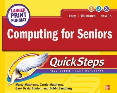 Computing for Seniors Quicksteps(English, Electronic book text, Matthews Marty)