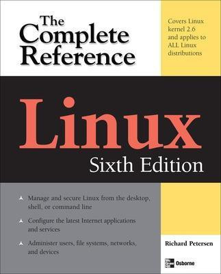 Linux: The Complete Reference, Sixth Edition(English, Paperback, Petersen Richard)