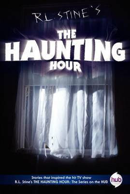 The Haunting Hour TV Tie-In Edition(English, Paperback, Stine R L)