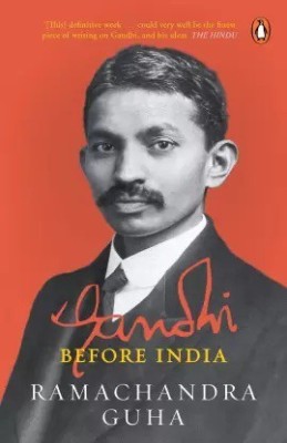 Gandhi Before India(Paperback, Ramachandra Guha)