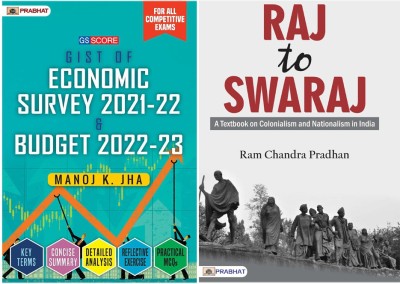 GIST Of Economic Survey 2021-2022 & Indian Budget 2022-2023 + Raj To Swaraj: A Textbook On Colonialism And Nationalism In India (Sets Of 2 Books)(Paperback, Manoj K. Jha, Ram Chandra Pradhan)