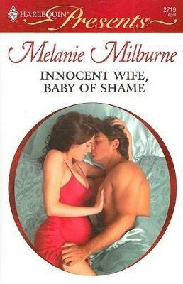 Innocent Wife, Baby of Shame(English, Paperback, Milburne Melanie)
