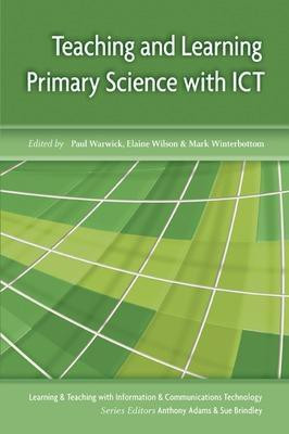 Teaching and Learning Primary Science with ICT(English, Paperback, Warwick Paul)