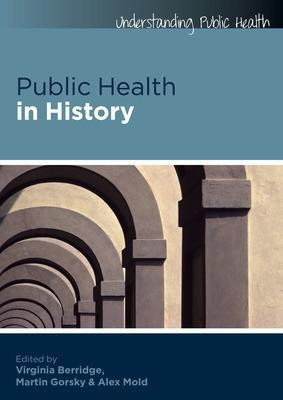 Public Health in History(English, Electronic book text, Berridge Virginia)