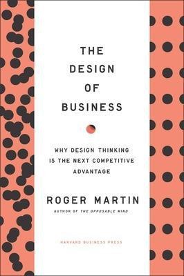 Design of Business(English, Hardcover, Martin Roger L.)