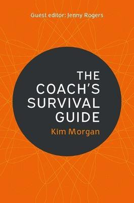 The Coach's Survival Guide(English, Paperback, Morgan Kim)