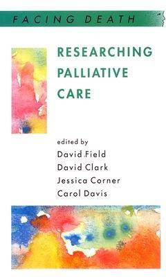 Researching Palliative Care(English, Paperback, Field)