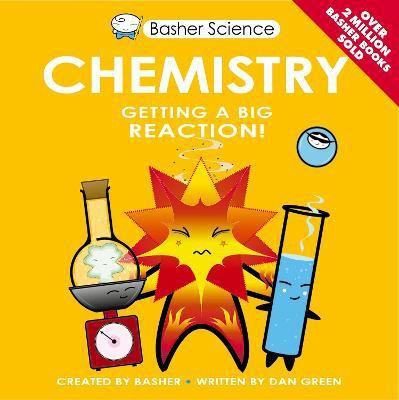 Basher Science: Chemistry(English, Paperback, Green Dan)