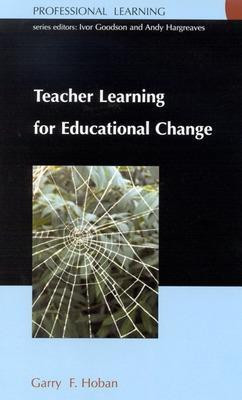 Teacher Learning for Educational Change illustrated edition Edition(English, Paperback, Hoban G.)