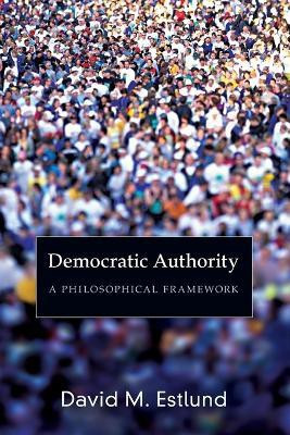 Democratic Authority(English, Paperback, Estlund David)