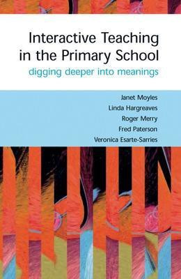 Interactive Teaching in the Primary School(English, Electronic book text, Moyles Janet)