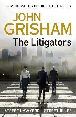 The Litigators(English, Hardcover, Grisham John)