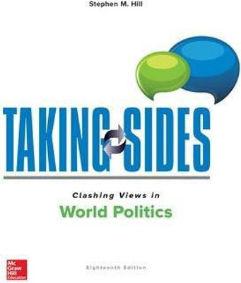 Taking Sides: Clashing Views in World Politics(English, Paperback, Hill Stephen)