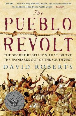 The Pueblo Revolt(English, Paperback, Roberts David Visiting Lecturer)