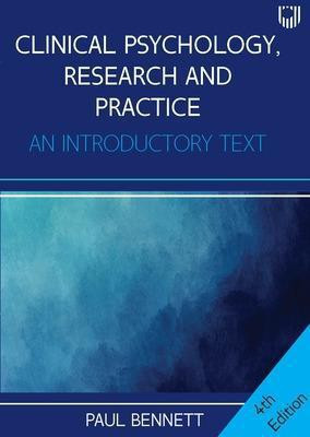 Clinical Psychology, Research and Practice: An Introductory Textbook, 4e(English, Paperback, Bennett Paul)